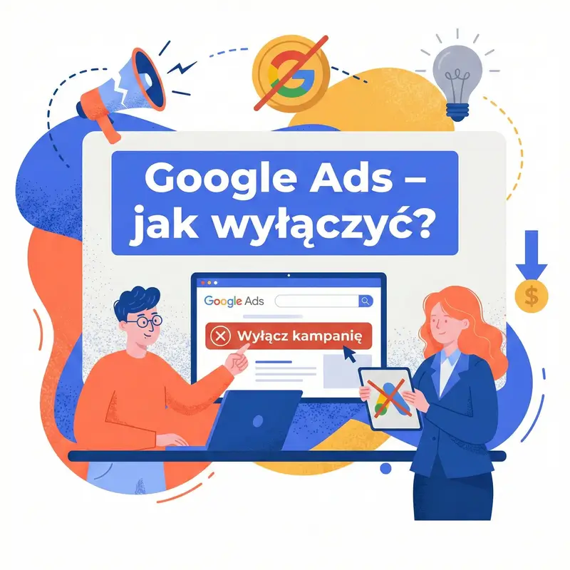 Google Ads – jak wyłączyć?